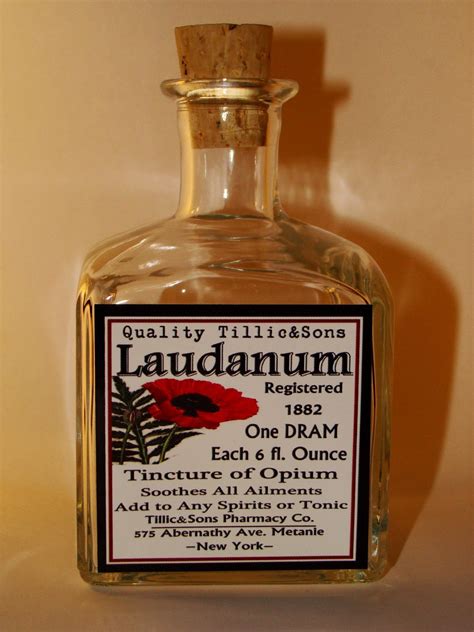 Laudanum .